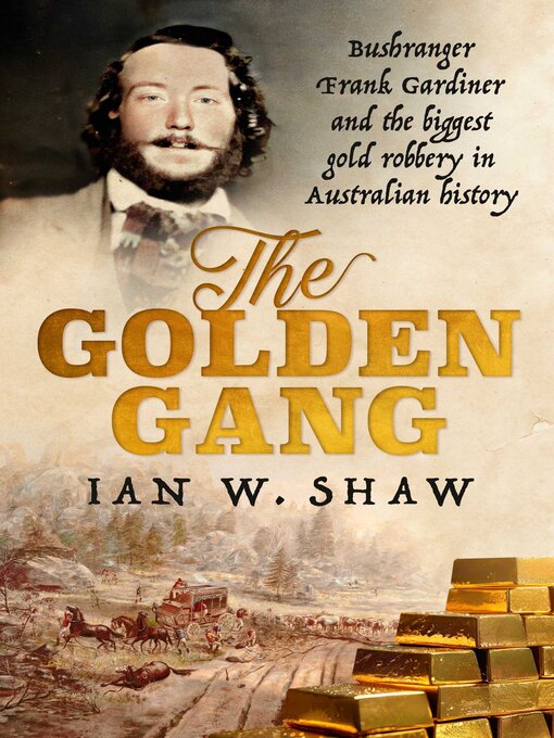 Title details for The Golden Gang by Ian W. Shaw - Available